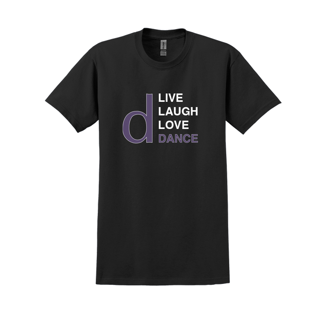 Live, Laugh, Love, Dance  - Ultra Cotton T-Shirt